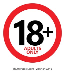 Round red under 18+ eighteen stop sign. Adults only. Vector icon
