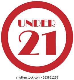 Round red under 21 twenty one stop sign vector isolated