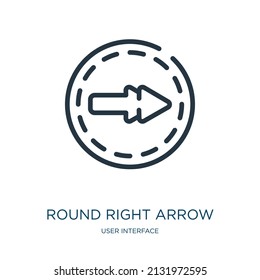 round right arrow thin line icon. arrow, circle linear icons from user interface concept isolated outline sign. Vector illustration symbol element for web design and apps.