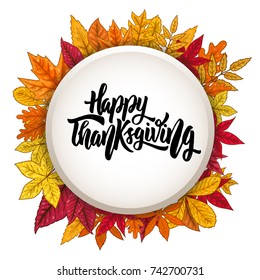 Round shape with shadow effect and autumn leaves. Happy thanksgiving. Design element for poster, greeting card. Vector illustration