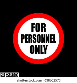 Round sign, icon for personnel only , red thin line on white background - vector illustration