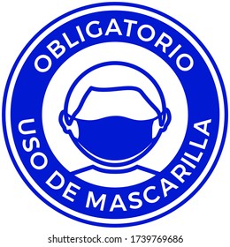 Señal redonda de un hombre con un icono de máscara protectora y frase española: uso obligatorio de la máscara. Protección contra el Coronavirus, el virus COVID-19, la gripe y la contaminación del aire. Ilustración vectorial plana