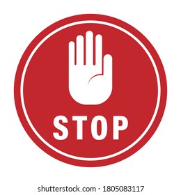 Round sign with raised open palm  and the words STOP.  Vector illustration, simple design