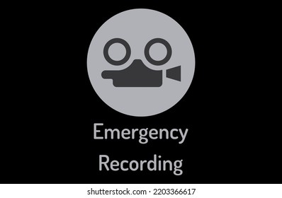a round sign with a video camera and the inscription at the bottom "emergency recording"'