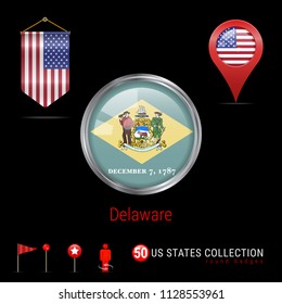 Round Silver Badge with Delaware US State Flag. Glossy Button Flag of Delaware. Round Icon of Delaware with Metal Frame. Pennant Flag of USA. Map Pointer - USA. Map Navigation Elements. Vector Art.