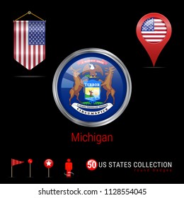 Round Silver Badge with Michigan US State Flag. Glossy Button Flag of Michigan. Round Icon of Michigan with Metal Frame. Pennant Flag of USA. Map Pointer - USA. Map Navigation Elements. Vector Art.