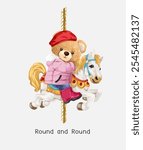 round and round slogan with cute girly bear riding merry go round vector illustration
