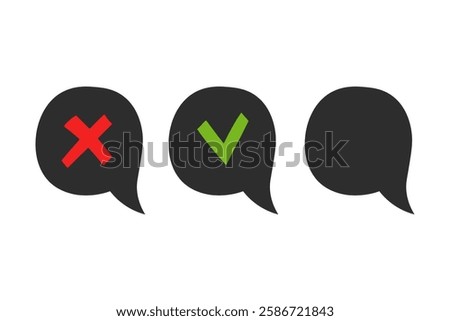 Round Speech Bubbles with Check Mark Cross Symbol. Black message icons set with copy space checkbox signs for vote and choice. Information balloons. Vector illustration