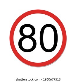 Round speed limit road sign (80 km per hour) on the white background.
