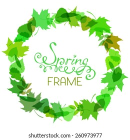 Round spring frame. Various green leaves on white background. There is place for your text in the center.