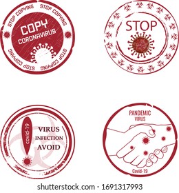 Round stamps with text, the danger of coronavirus and the spread of pandemics among people.