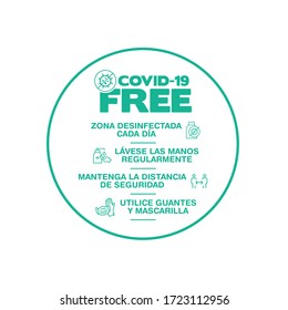 Round sticker for disinfected areas of coronavirus. Covid-19 free. daily disinfected area. Wash your hands. Keep safe distance Wear gloves and mask. Written in Spanish