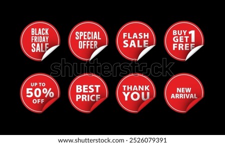 Round sticker labels set on isolated black background. Black Friday Sale, Special Offer, Flash Sale, Buy 1 get 1 Free, 50 percent discount off, Best Price, Thank You, New Arrival Round Sticker label s
