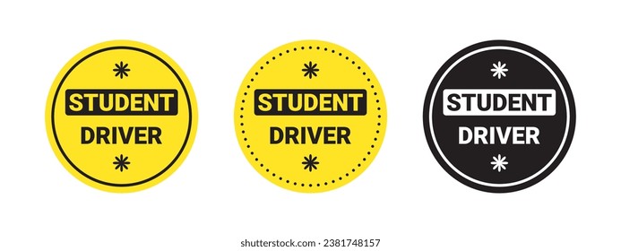 Round stickers Student driver. Please Be Patient warning sign. Vector scalable graphics