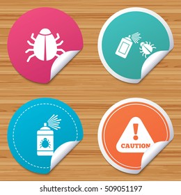 Round stickers or website banners. Bug disinfection icons. Caution attention symbol. Insect fumigation spray sign. Circle badges with bended corner. Vector
