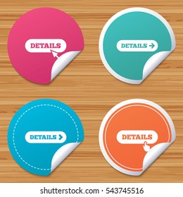 Round stickers or website banners. Details with arrow icon. More symbol with mouse and hand cursor pointer sign symbols. Circle badges with bended corner. Vector