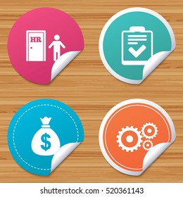 Round stickers or website banners. Human resources icons. Checklist document sign. Money bag and gear symbols. Man at the door. Circle badges with bended corner. Vector