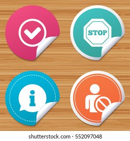 Round stickers or website banners. Information icons. Stop prohibition and user blacklist signs. Approved check mark symbol. Circle badges with bended corner. Vector