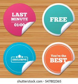 Round stickers or website banners. Last minute icon. Exclusive special offer with star symbols. You are the best sign. Free of charge. Circle badges with bended corner. Vector