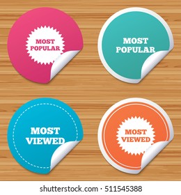 Round stickers or website banners. Most popular star icon. Most viewed symbols. Clients or customers choice signs. Circle badges with bended corner. Vector