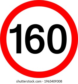 Round traffic sign, Speed limit 160 kmh.