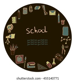 Round Vector Doodle frame with school subjects. Handmade. There is a place for your text. It can be used for packaging, invitations, greeting cards, etc.