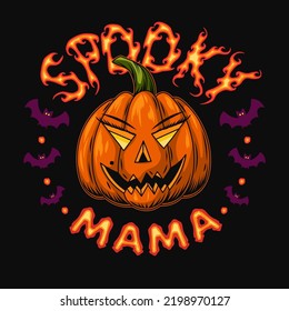 Round vintage emblem with fire text, silhouette of bat, pumpkin head stylized as a female face. Burning letters Spooky Mama. Holiday illustration on a dark background