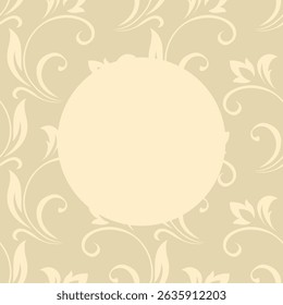 Round vintage frame, wreath, border of stylized leaves, flowers and curls. Retro, victorian style. Beige lines on background. Vector delicate background, wallpaper, card