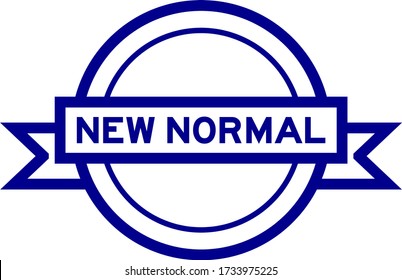 Round vintage label banner in blue color with word new normal on white background