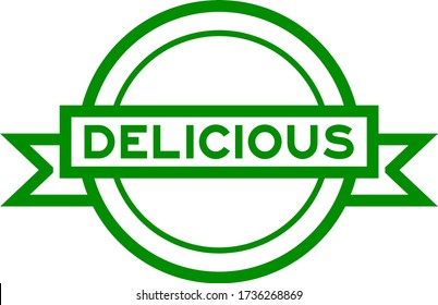 Round vintage label banner in green color with word delicious on white background