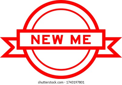 Round vintage label banner in red color with word new me on white background