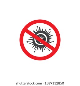 Round virus infection bacteria icon inside stop sign symbol. Circle shaped germ creature crossed out in red circle - flat antibacterial badge vector illustration.