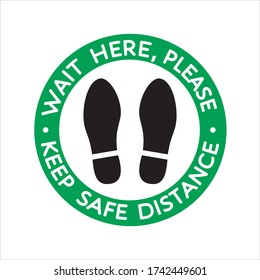 Round Warning Sign, Icon Info. Stop And Wait Here Sign, Footprints For Floor Sticker. Coronavirus Covid-19 Social Distancing Safety Measure. Vector Element Isolated On White Background For Shop, Store