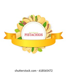 Round white badge composed of pistachios nut and ribbon. Vector card illustration. Circle nuts frame, pistacia fruit in the shell, whole, shelled, leaves for packaging design of healthy food.