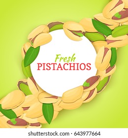 Round white frame on pistachio nut diagonal composition background. Vector card illustration. Nuts frame, pistacia fruit in the shell, whole, shelled, leaves for packaging design of healthy food, menu