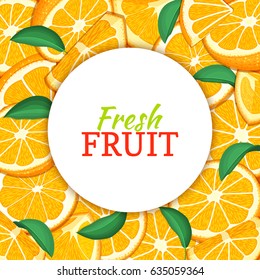 Round white label on citrus orange fruit background Vector card illustration Tropical fresh and juicy oranges fruit frame peeled piece of half slice for design of food packaging juice breakfast, detox