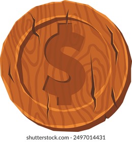 A round wooden coin with a dollar symbol in the center, a cent