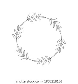 Round wreath of branches and leaves. Decorative floral frame. Simple border, linear drawing in black on a white background. Tag, logo, invitation, home decor, scrapbooking. Vector design illustration