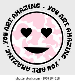 Round You Are Amazing typography slogan print with face on globe illustration for t shirt or sticker