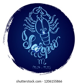 Round zodiac sign Scorpio.Vector illustration with hand drawn image and  lettering, part of collection