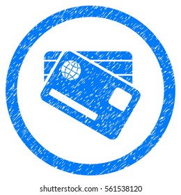 Rounded Banking Cards rubber seal stamp watermark. Icon symbol inside circle with grunge design and dust texture. Unclean vector blue sticker.