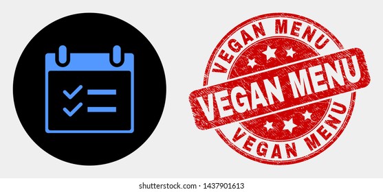 Rounded calendar page tasks icon and Vegan Menu seal stamp. Red rounded distress seal stamp with Vegan Menu caption. Blue calendar page tasks symbol on black circle.