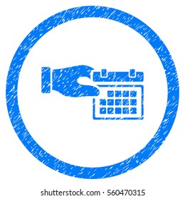 Rounded Calendar Properties rubber seal stamp watermark. Icon symbol inside circle with grunge design and unclean texture. Unclean vector blue emblem.
