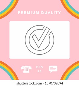 Rounded check mark line icon. Graphic elements for your design
