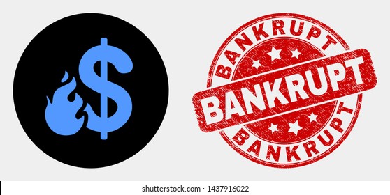 Rounded dollar fire icon and Bankrupt stamp. Red rounded grunge seal stamp with Bankrupt text. Blue dollar fire icon on black circle. Vector composition for dollar fire in flat style.