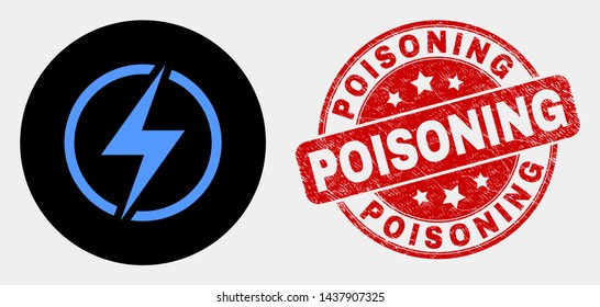 Rounded electricity icon and Poisoning seal stamp. Red rounded scratched seal stamp with Poisoning caption. Blue electricity icon on black circle. Vector composition for electricity in flat style.