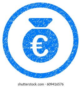 Rounded Euro Money Bag rubber seal stamp watermark. Icon symbol inside circle with grunge design and scratched texture. Unclean vector blue sign.