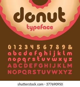 Rounded font. Vector alphabet with donut effect letters and numbers.
