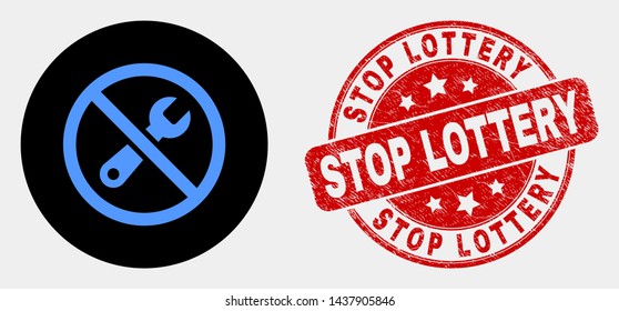 Rounded forbidden repair icon and Stop Lottery stamp. Red rounded scratched seal stamp with Stop Lottery caption. Blue forbidden repair symbol on black circle.