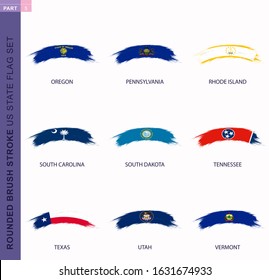 Rounded grunge brush stroke US states flag set, state flags of Oregon, Pennsylvania, Rhode Island, South Carolina, South Dakota, Tennessee, Texas, Utah, Vermont